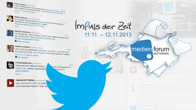 „Medienforum Mittweida 2013“ - das geschah auf Twitter.