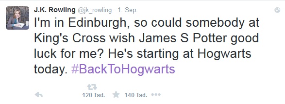 „Ich bin in Edinburgh, also könnte jemand am Bahnhof King’s Cross James S. Potter viel Glück von mir wünschen? Er fängt heute in Hogwarts an #ZurücknachHogwarts“